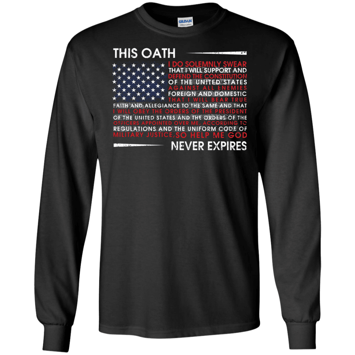 Military T-Shirt "This Oath Never Expires Men" Front-TShirt-General-Veterans Nation