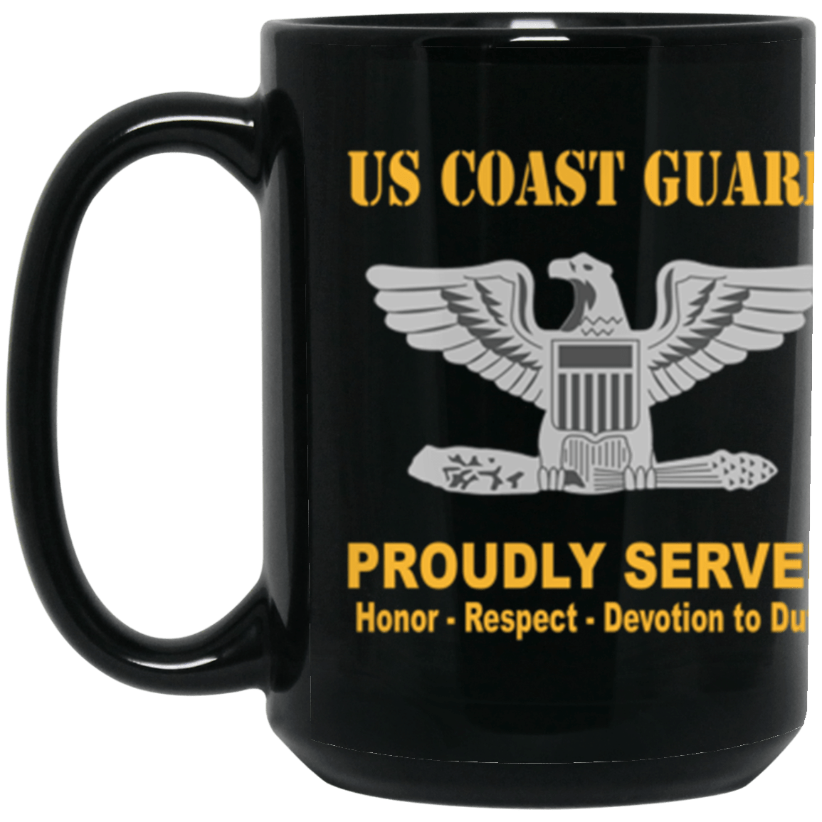 USCG O-6 Captain O6 CAPT Senior Officer Ranks Proudly Served Core Values 15 oz. Black Mug-Drinkware-Veterans Nation