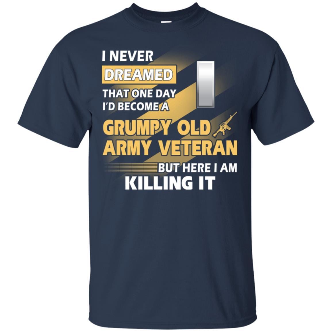 US Army T-Shirt "Grumpy Old Veteran" O-2 First Lieutenant(1LT) On Front-TShirt-Army-Veterans Nation