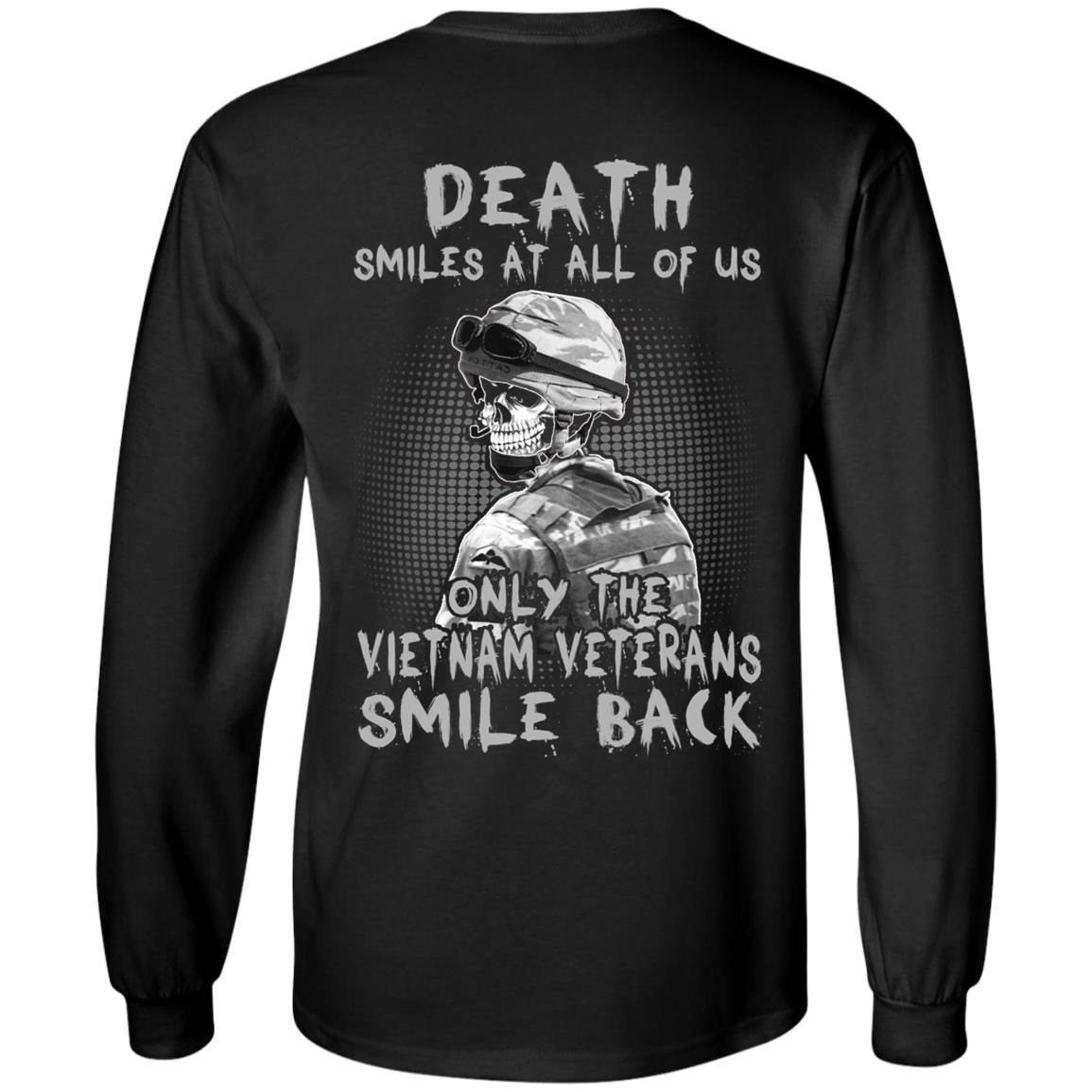 Military T-Shirt "Death Smiles At All Of Us - Only The VN Veterans Smile Back Men" On Back-TShirt-General-Veterans Nation