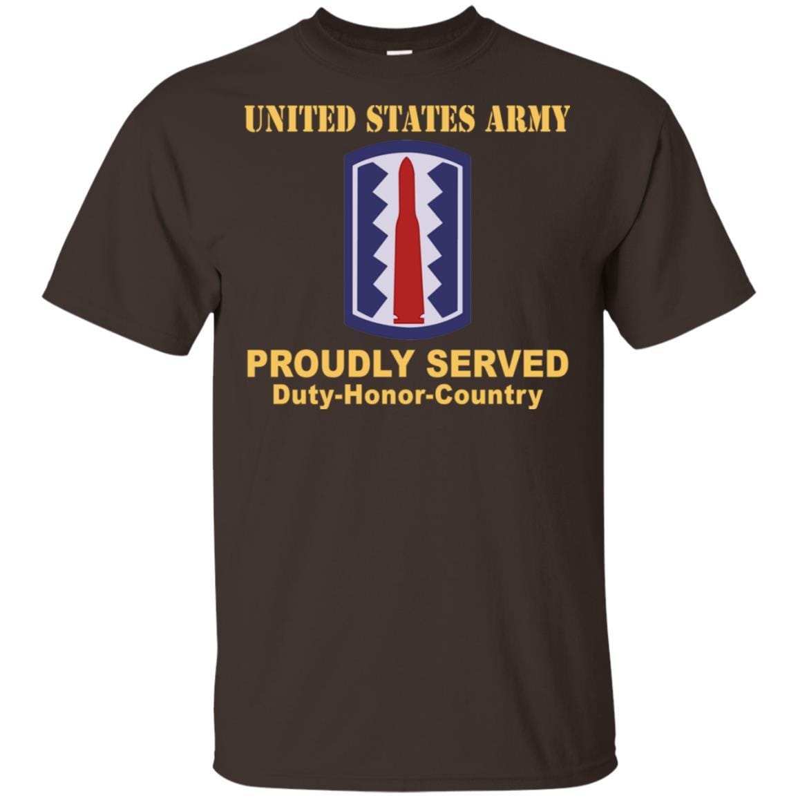 US ARMY 197TH INFANTRY BRIGADE - Proudly Served T-Shirt On Front For Men-TShirt-Army-Veterans Nation