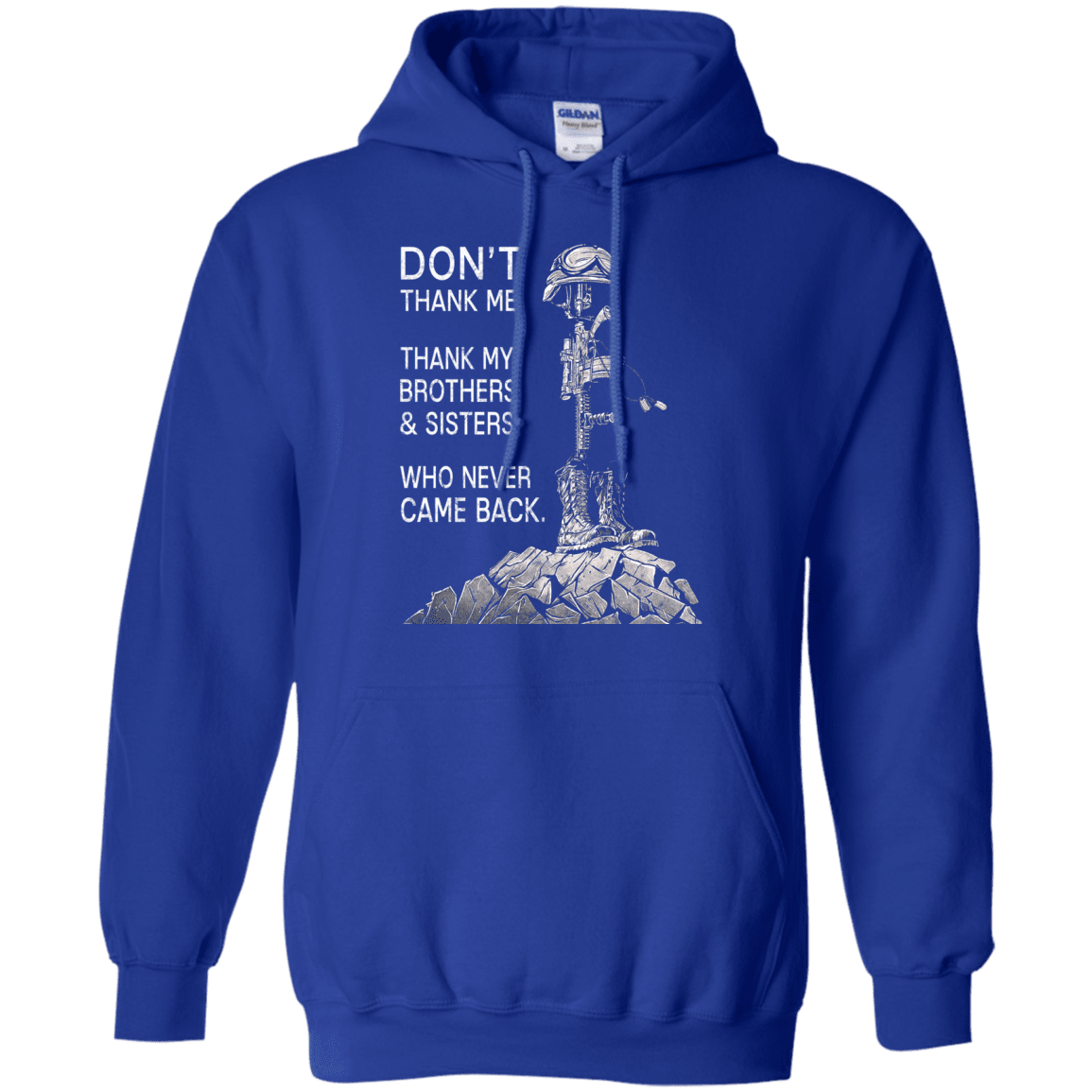 Military T-Shirt "Don't Thank Me - Thank my Brothers Sisters"-TShirt-General-Veterans Nation