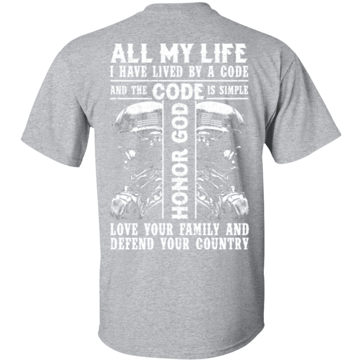 Military T-Shirt "Honor God Love Family And Defend Your Country Veteran"-TShirt-General-Veterans Nation