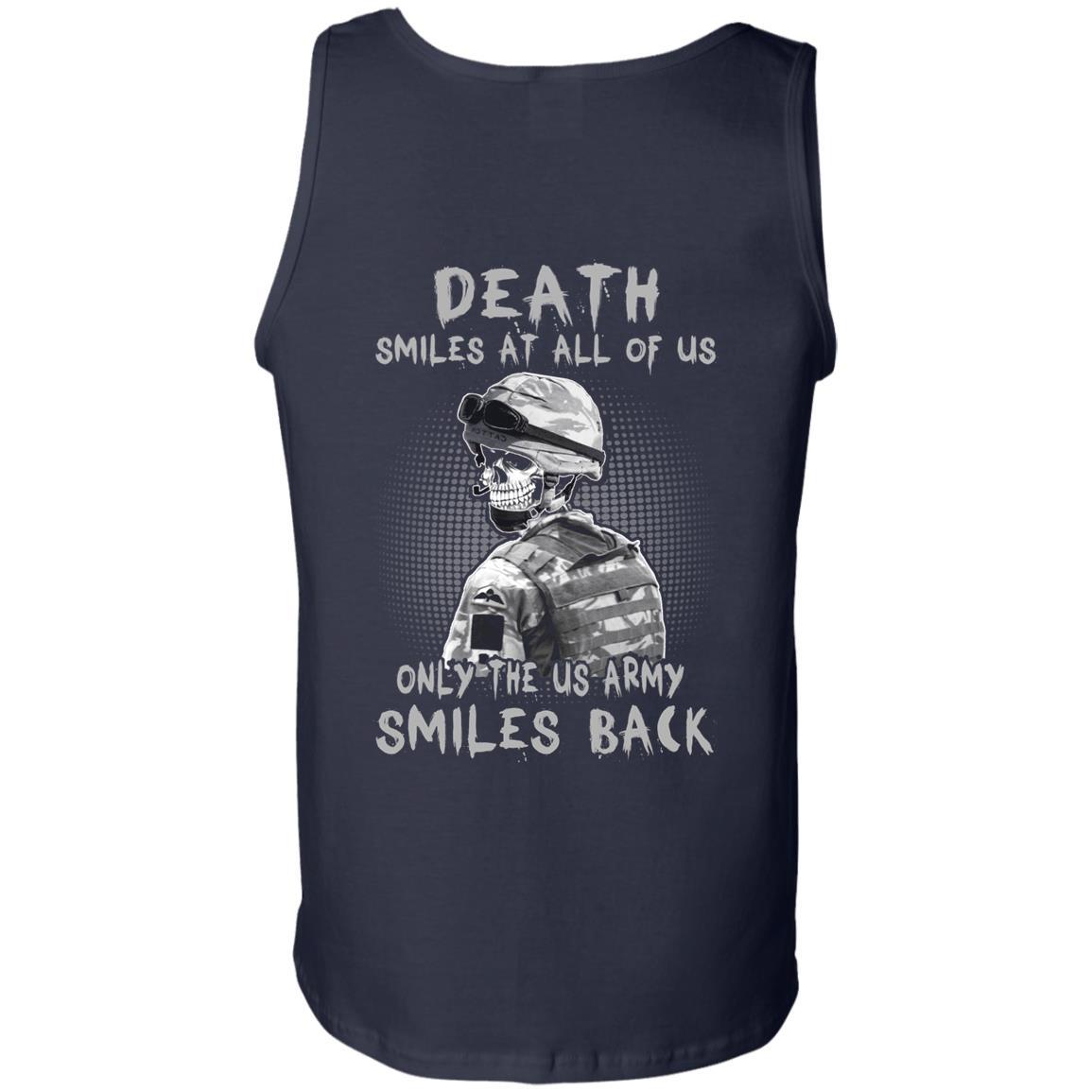 Death Smiles At All Of Us - Only The US Army Smiles Back Men T Shirt On Back-TShirt-Army-Veterans Nation