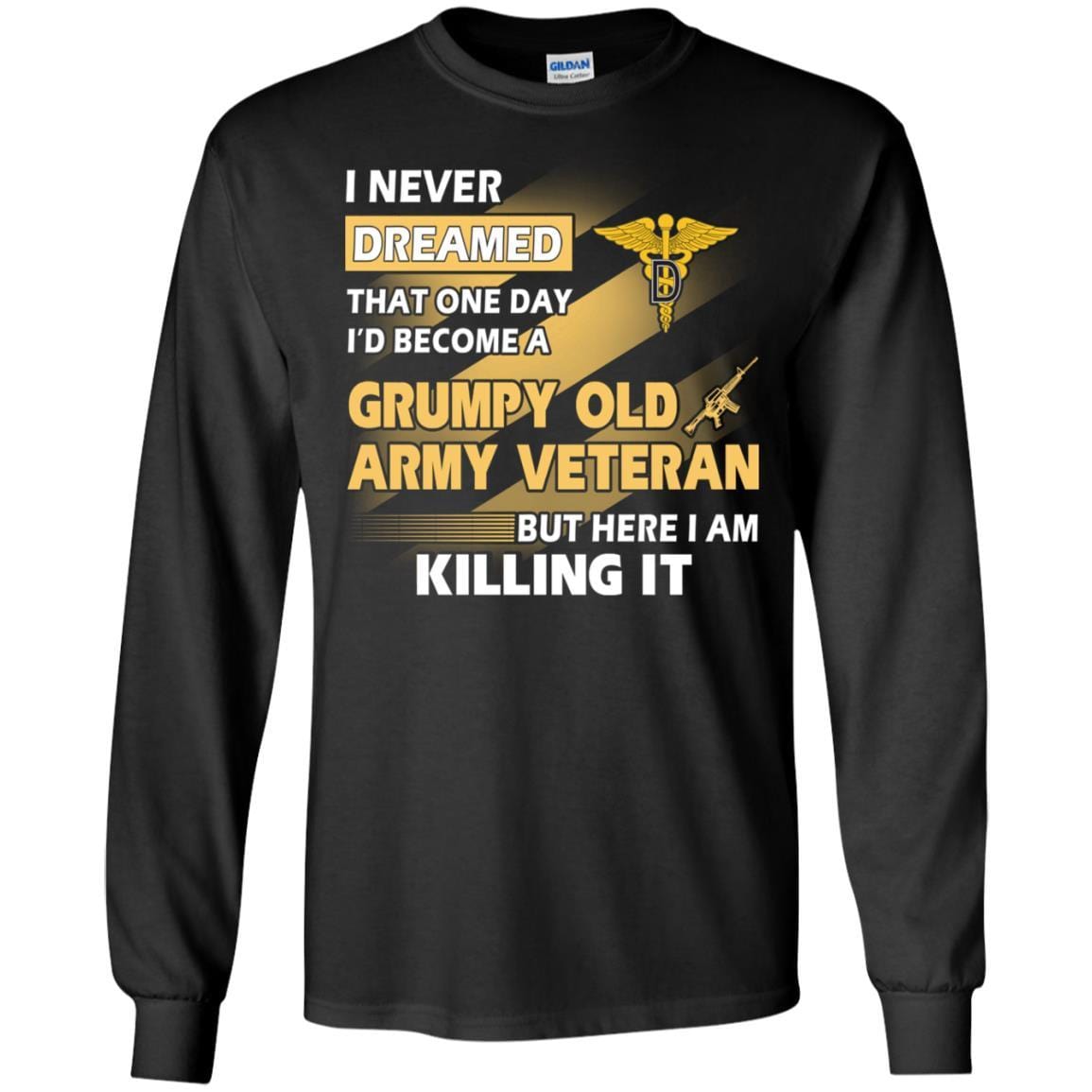 US Army T-Shirt "Dental Corps Grumpy Old Veteran" On Front-TShirt-Army-Veterans Nation