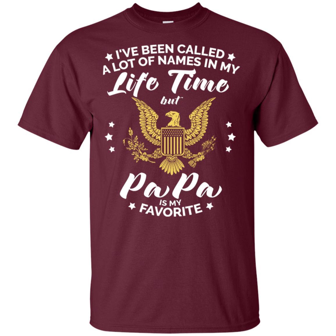 i've been called a lot of things in my life but papa - ARMY T-Shirt On Front-TShirt-Army-Veterans Nation