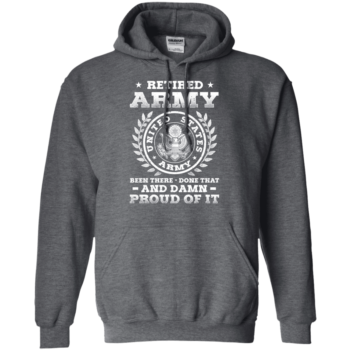 Retired Army Been There Done That And Damn Men Front T Shirts-TShirt-Army-Veterans Nation