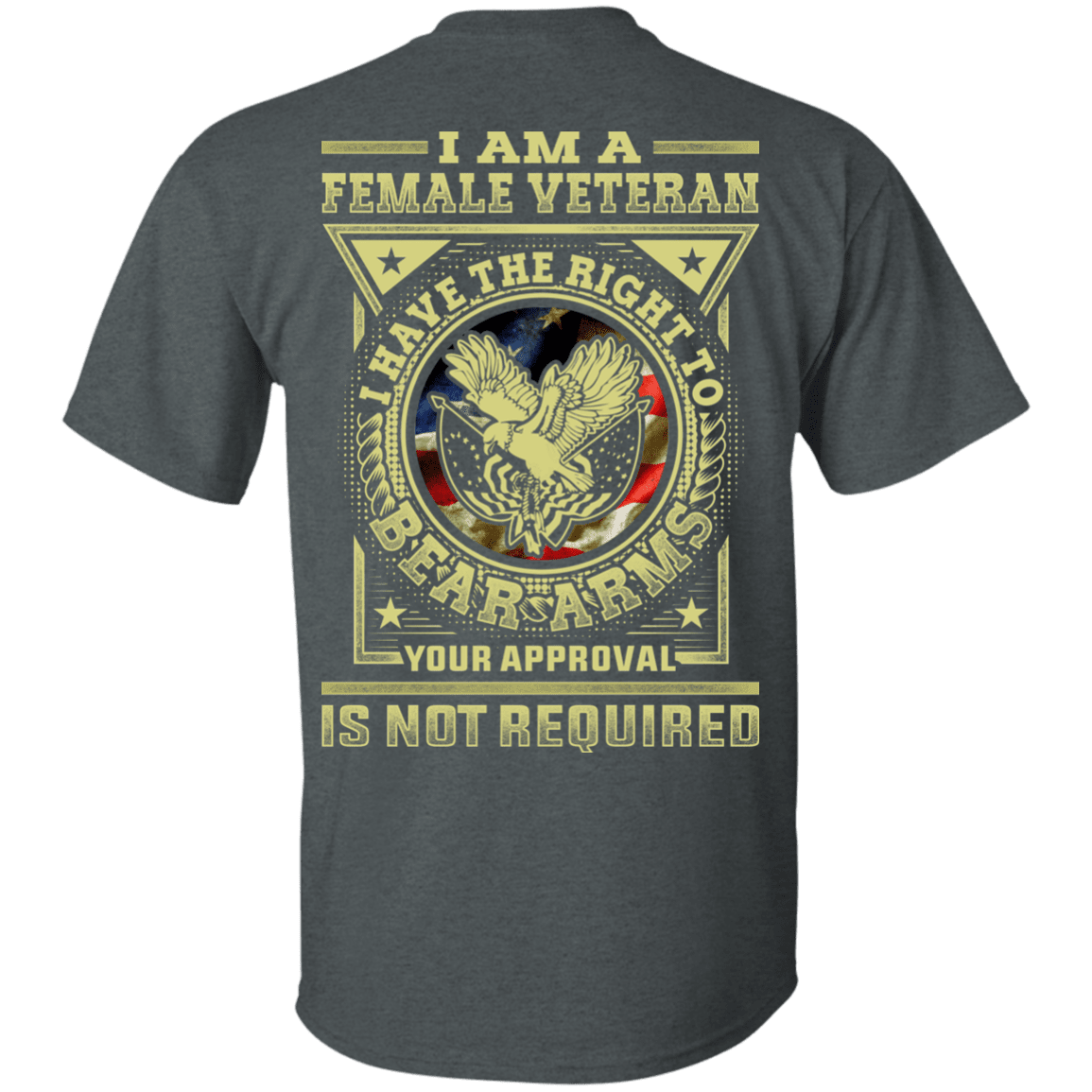 Military T-Shirt "Female Veteran Have the Right To Bear Arms Back"-TShirt-General-Veterans Nation