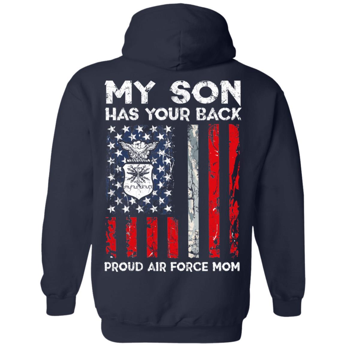 My Son Has Your Back - Proud Air Force Mom Men T Shirt On Back-TShirt-USAF-Veterans Nation