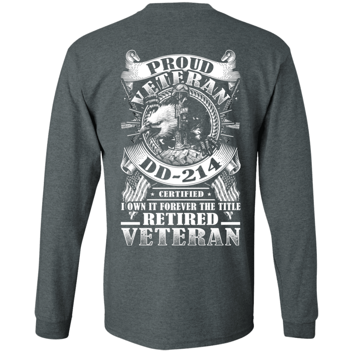 Military T-Shirt "Proud Veteran DD 214 with Title Retired Veteran Back"-TShirt-General-Veterans Nation