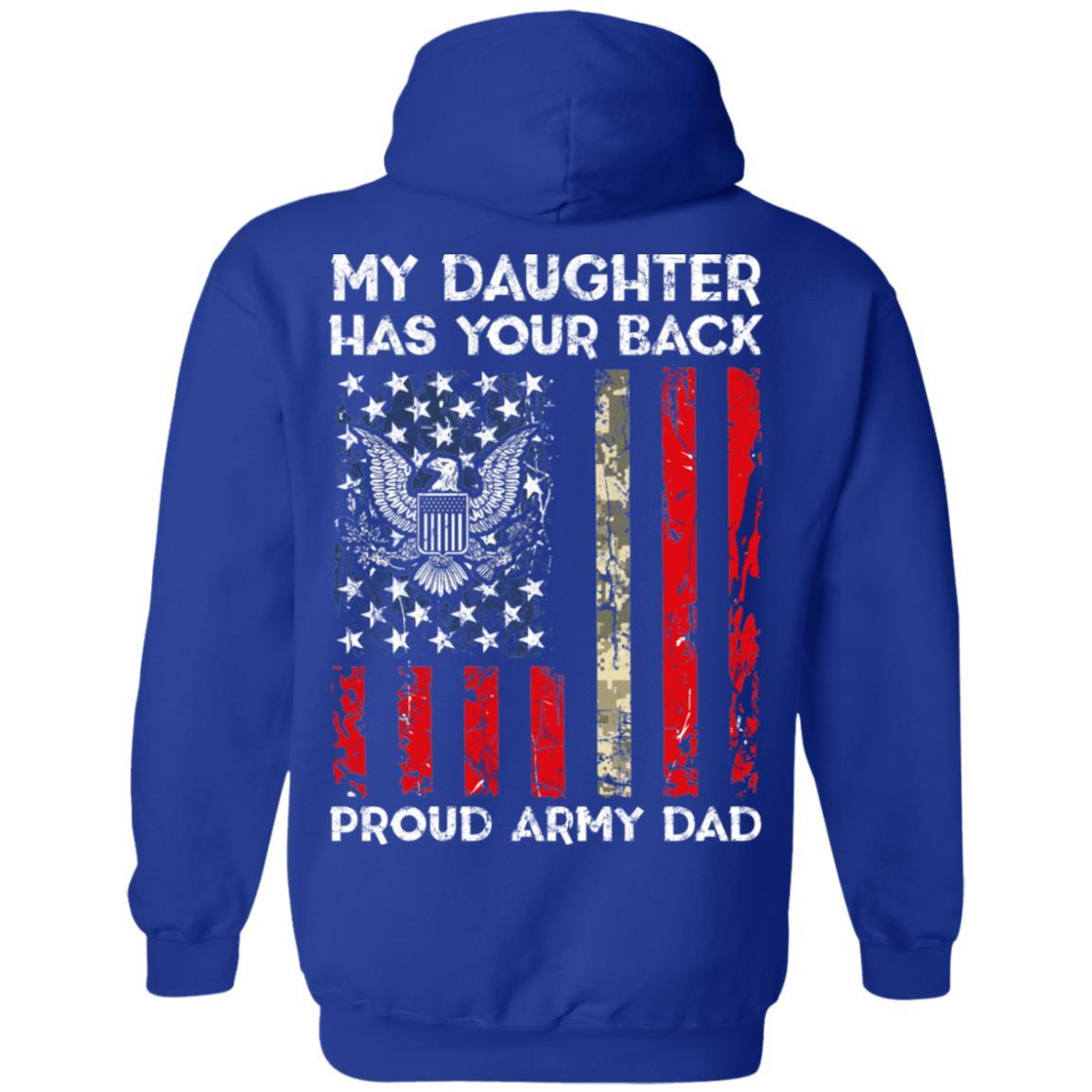 My Daughter Has Your Back - Proud Army Dad Men T Shirt On Back-TShirt-Army-Veterans Nation