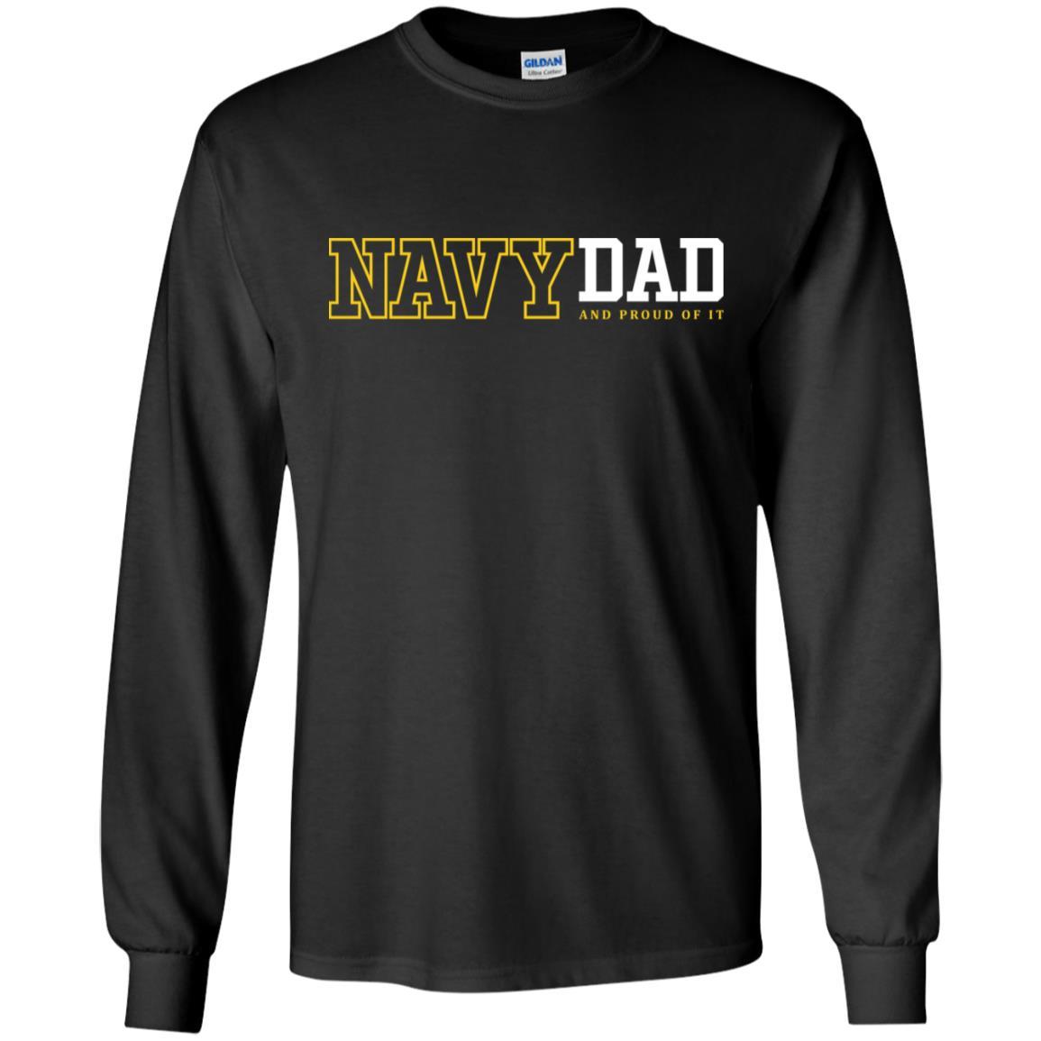 Navy Dad And Proud Of It T-Shirt On Front-TShirt-Navy-Veterans Nation