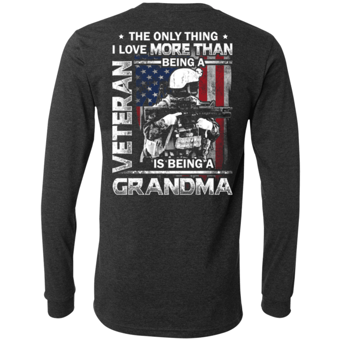 Military T-Shirt "I Love Being a Grandma Veteran - Back"-TShirt-General-Veterans Nation