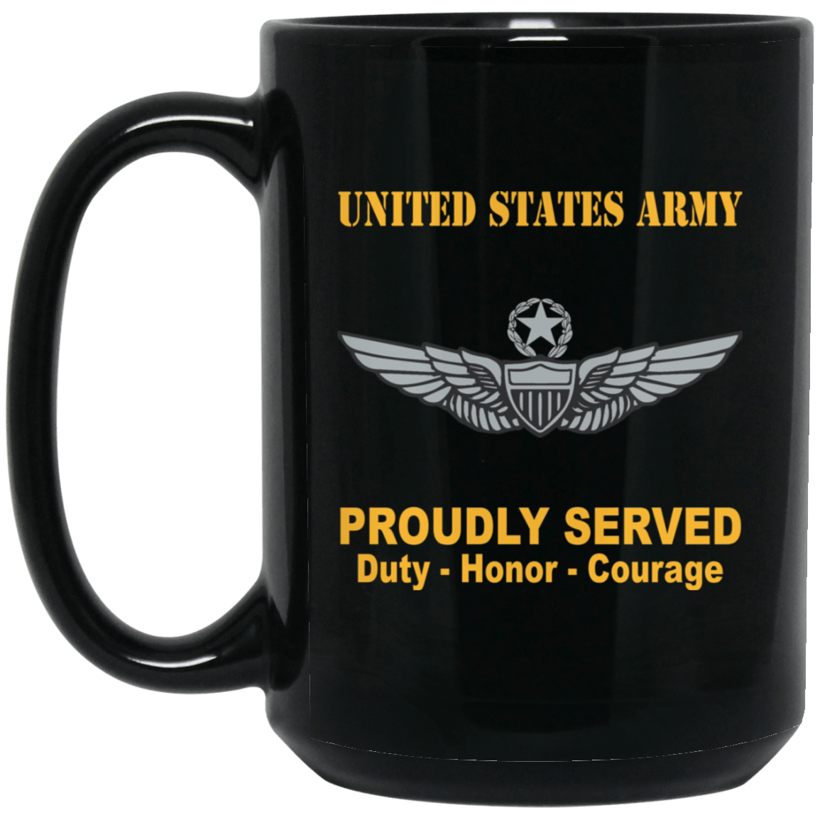 US Army Combat Badge Insignia Proudly Served Duty - Honor - Courage Black Coffee Mug 11oz-15oz-Mug-Army-Veterans Nation