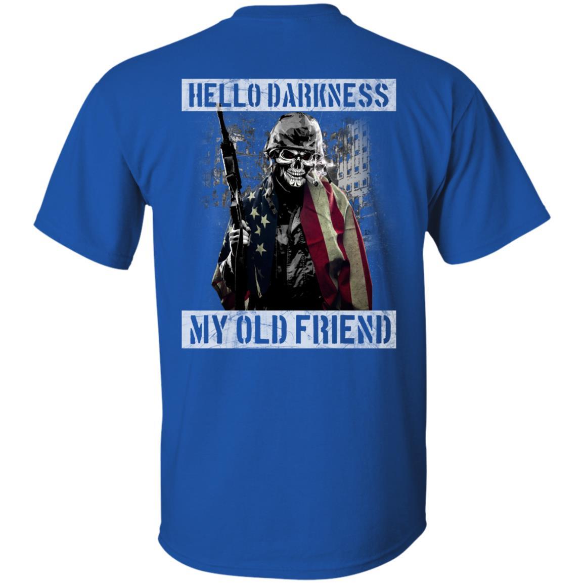 Military T-Shirt "Hello Darkness - My Old Friend Men" On Back-TShirt-General-Veterans Nation