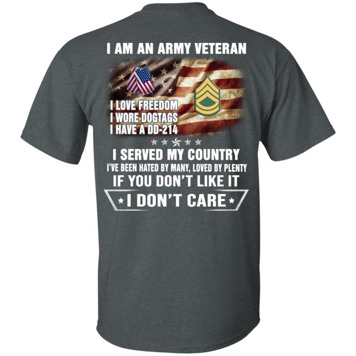 T-Shirt "I Am An Army Veteran" E-7 Sergeant First Class(SFC)Rank On Back-TShirt-Army-Veterans Nation