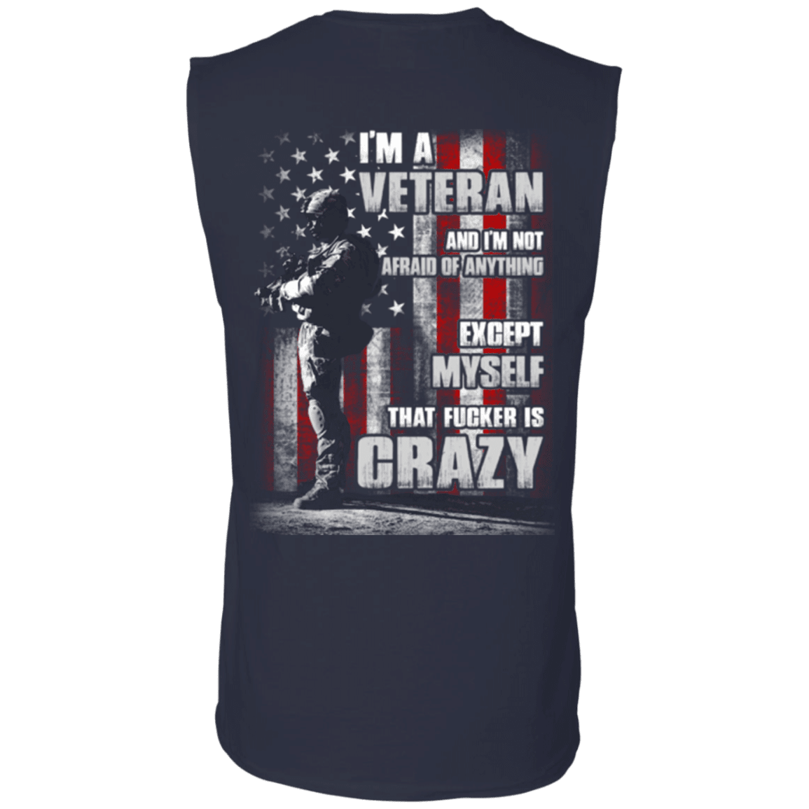 Military T-Shirt "I Am A Crazy Veteran"-TShirt-General-Veterans Nation