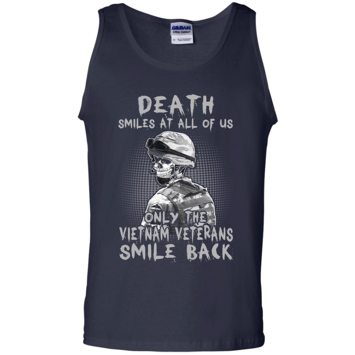 Military T-Shirt "Death Smiles At All Of Us - Only The VN Veterans Smile Back Men On" Front-TShirt-General-Veterans Nation