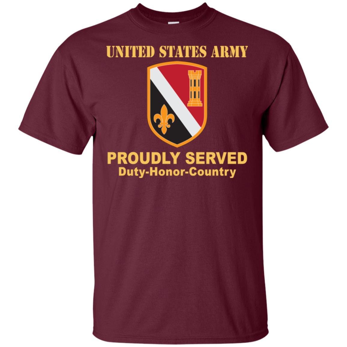 US ARMY 225TH ENGINEER BRIGADE- Proudly Served T-Shirt On Front For Men-TShirt-Army-Veterans Nation