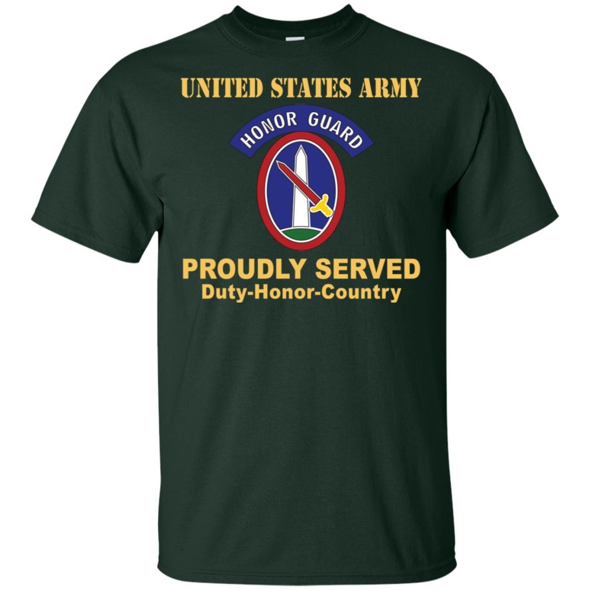 US ARMY 3RD INFANTRY REGIMENT, MILITARY DISTRICT OF WASHINGTON WITH HONOR GUARD TAB- Proudly Served T-Shirt On Front For Men-TShirt-Army-Veterans Nation