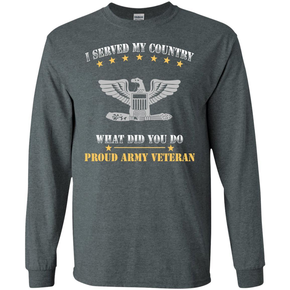 US Army O-6 Colonel O6 COL Field Officer Ranks Men Front T Shirt - Proud US Army Veteran-TShirt-Army-Veterans Nation