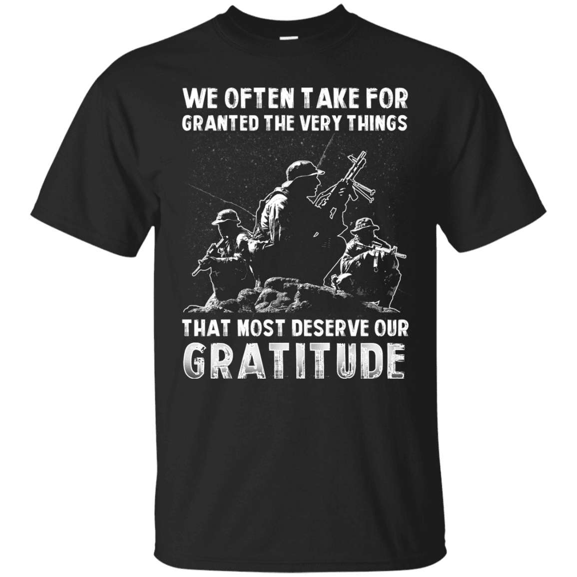 Military T-Shirt "We Often Take For Granted The Very Things"-TShirt-General-Veterans Nation