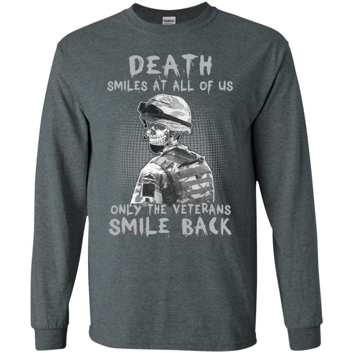 Military T-Shirt "Death Smiles At All Of Us - Only The Veterans Smile Back Men On" Front-TShirt-General-Veterans Nation
