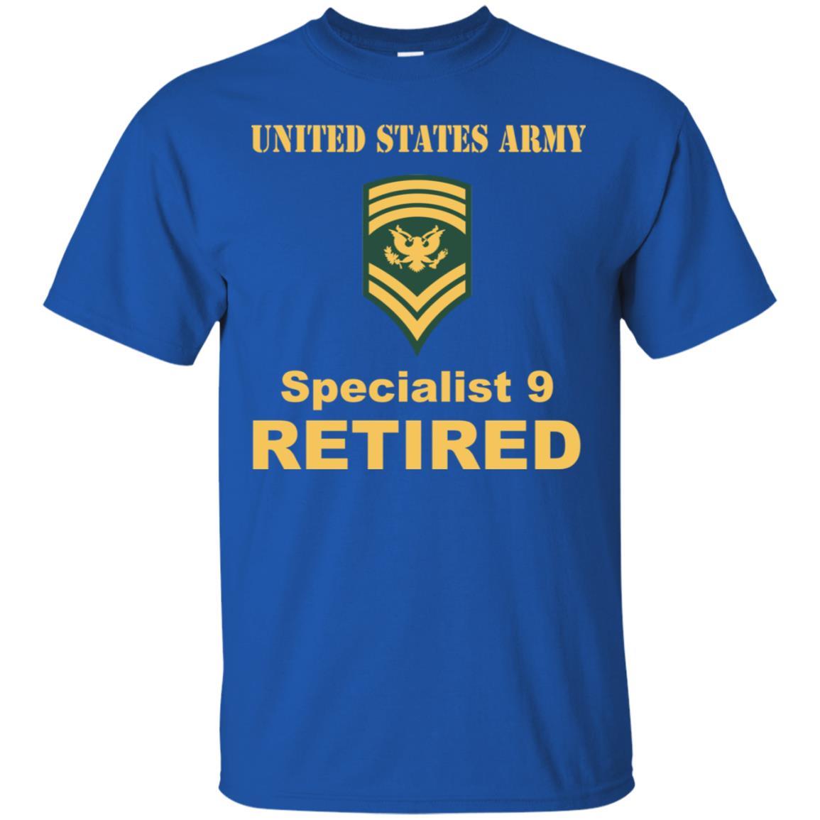 US Army E-9 SPC E9 Specialist Specialist 9 Retired Men T Shirt On Front-TShirt-Army-Veterans Nation