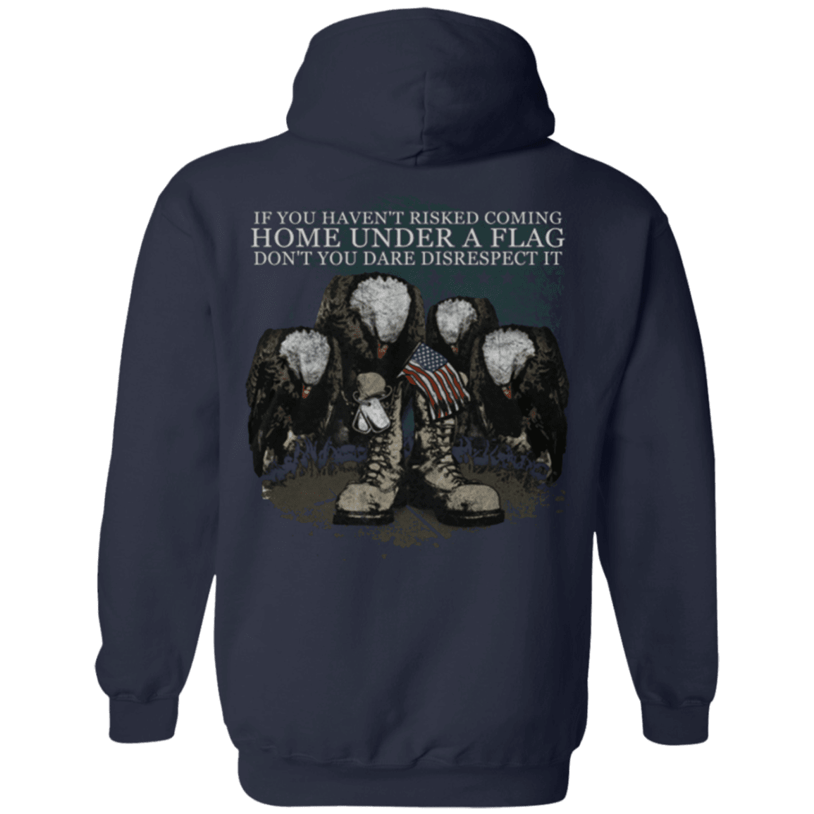 Military T-Shirt "Coming Home Under Flag Don't You Dare Disrespect It"-TShirt-General-Veterans Nation