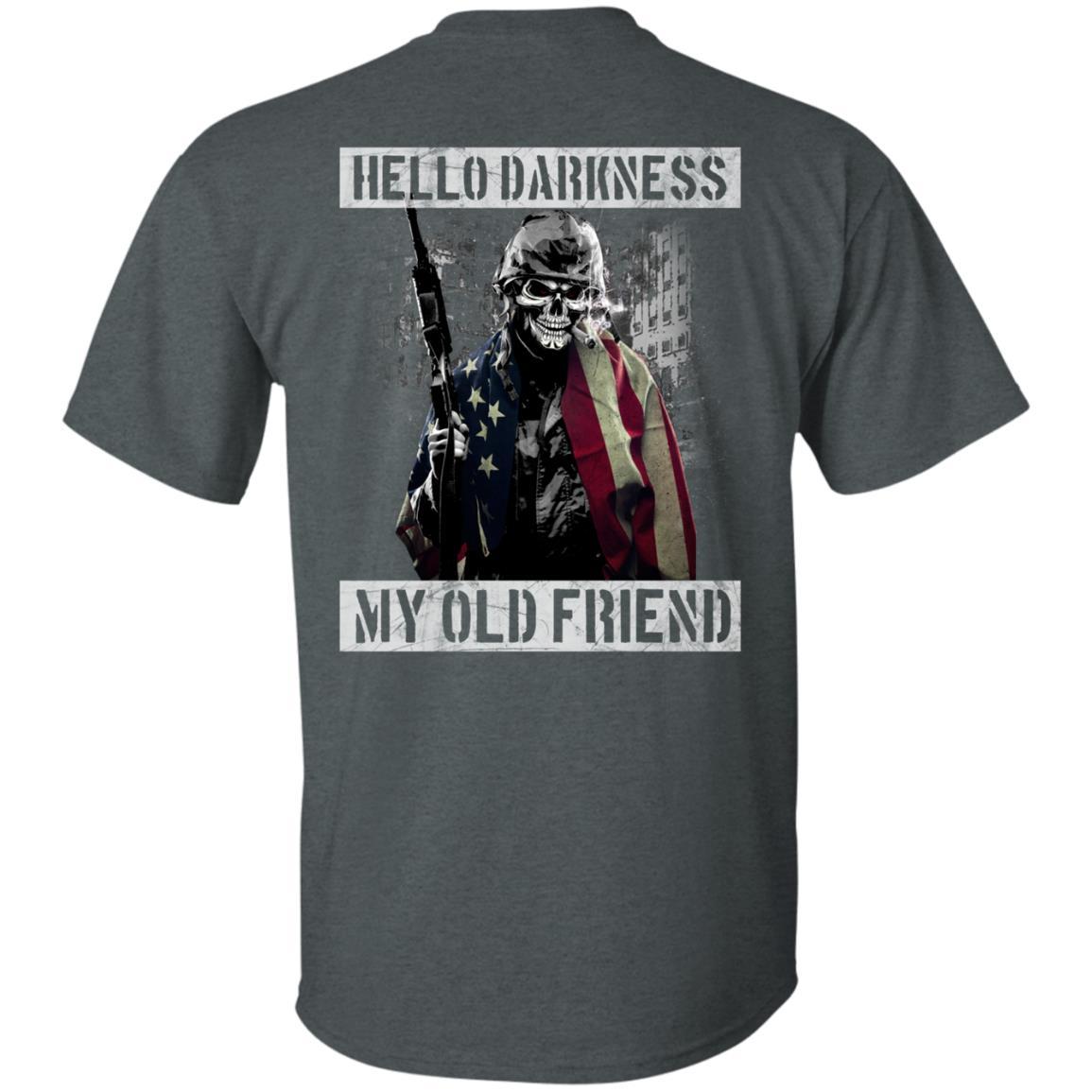 Military T-Shirt "Hello Darkness - My Old Friend Men" On Back-TShirt-General-Veterans Nation