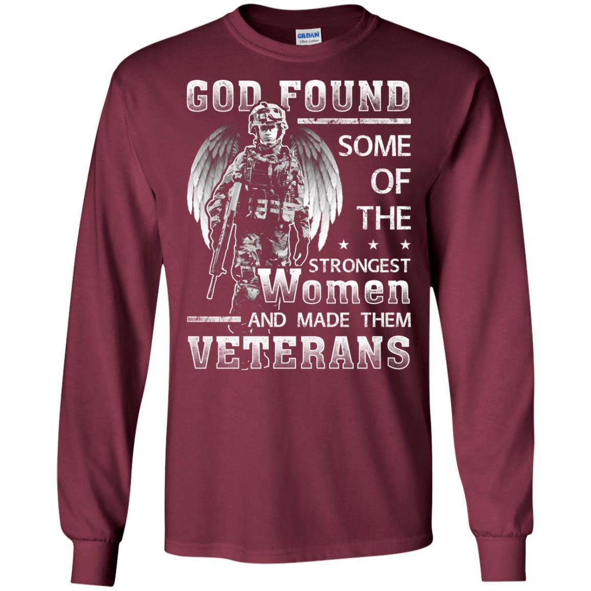 Military T-Shirt "Female Veterans God Found The Strongest Women And Made Them Veterans Women On" Front-TShirt-General-Veterans Nation