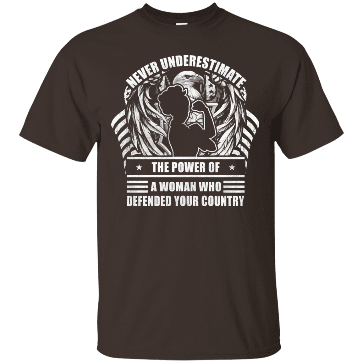 Military T-Shirt "Female Veteran - Never Underestimate A Woman Who Defended Your Country Women" Front-TShirt-General-Veterans Nation