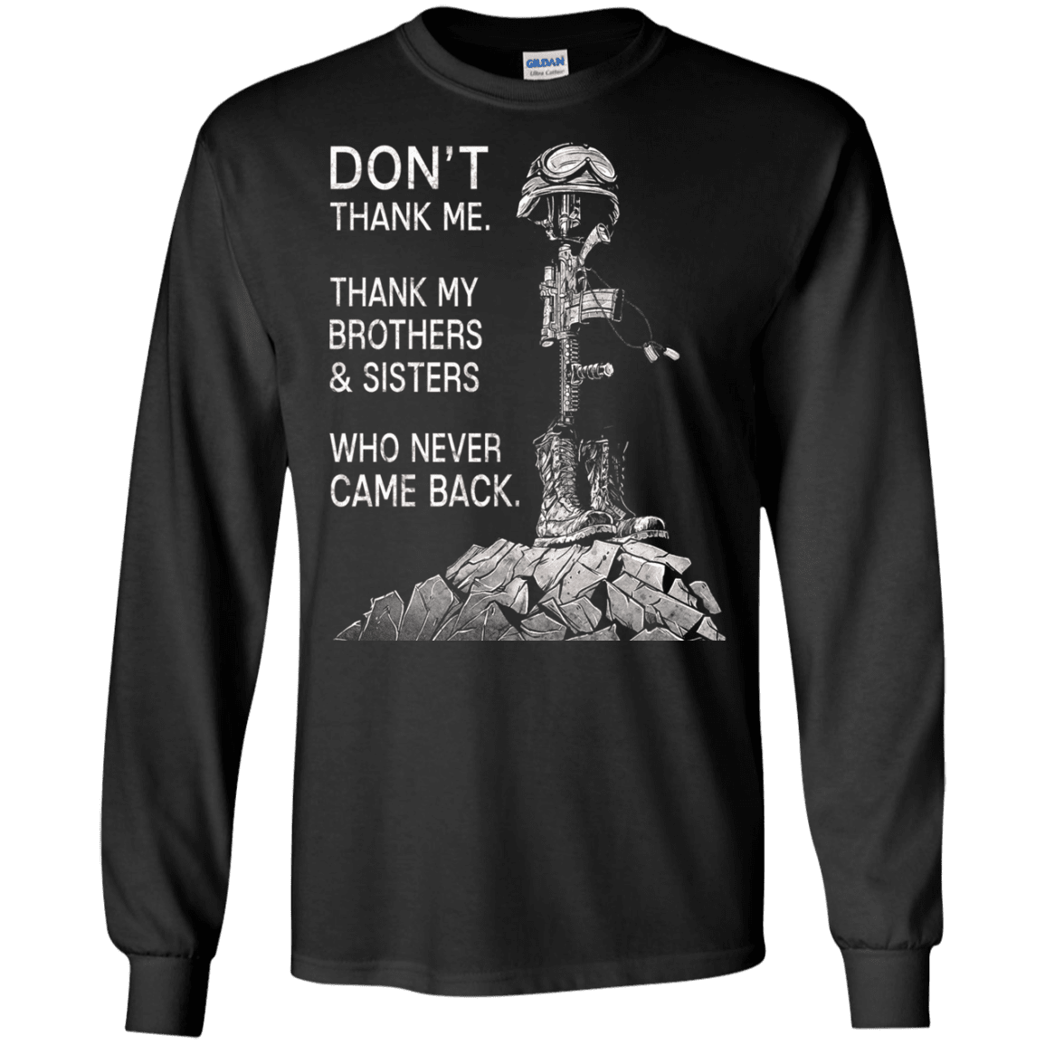Military T-Shirt "Don't Thank Me - Thank my Brothers Sisters"-TShirt-General-Veterans Nation