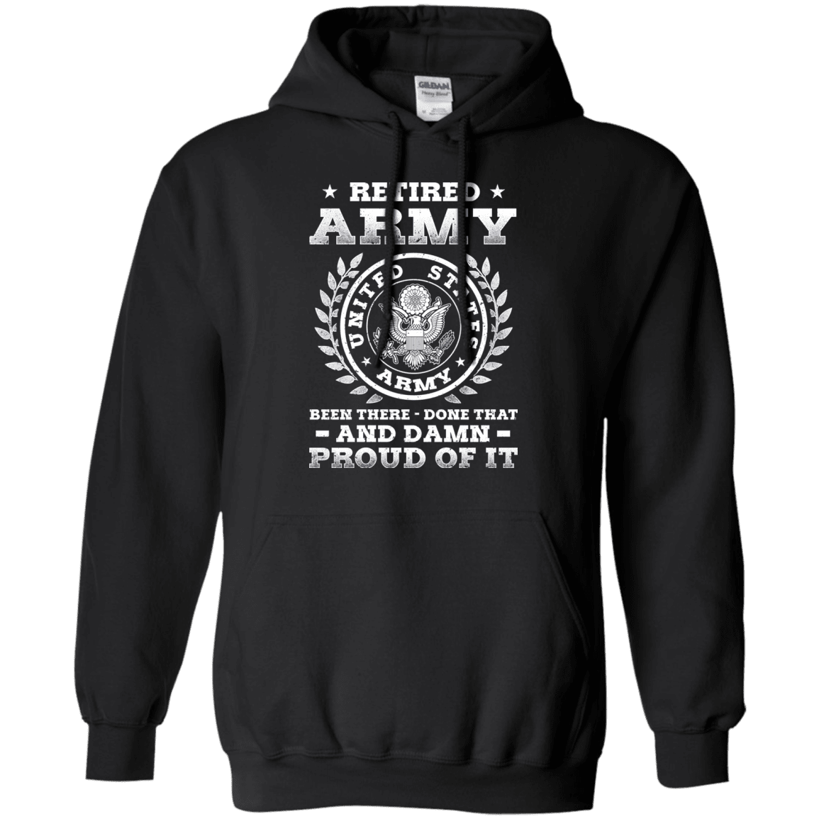 Retired Army Been There Done That And Damn Men Front T Shirts-TShirt-Army-Veterans Nation