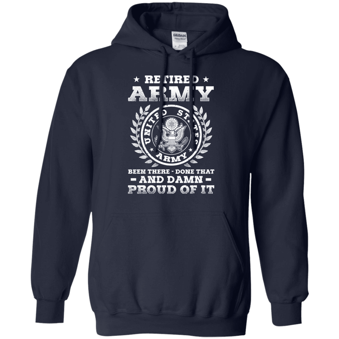 Retired Army Been There Done That And Damn Men Front T Shirts-TShirt-Army-Veterans Nation