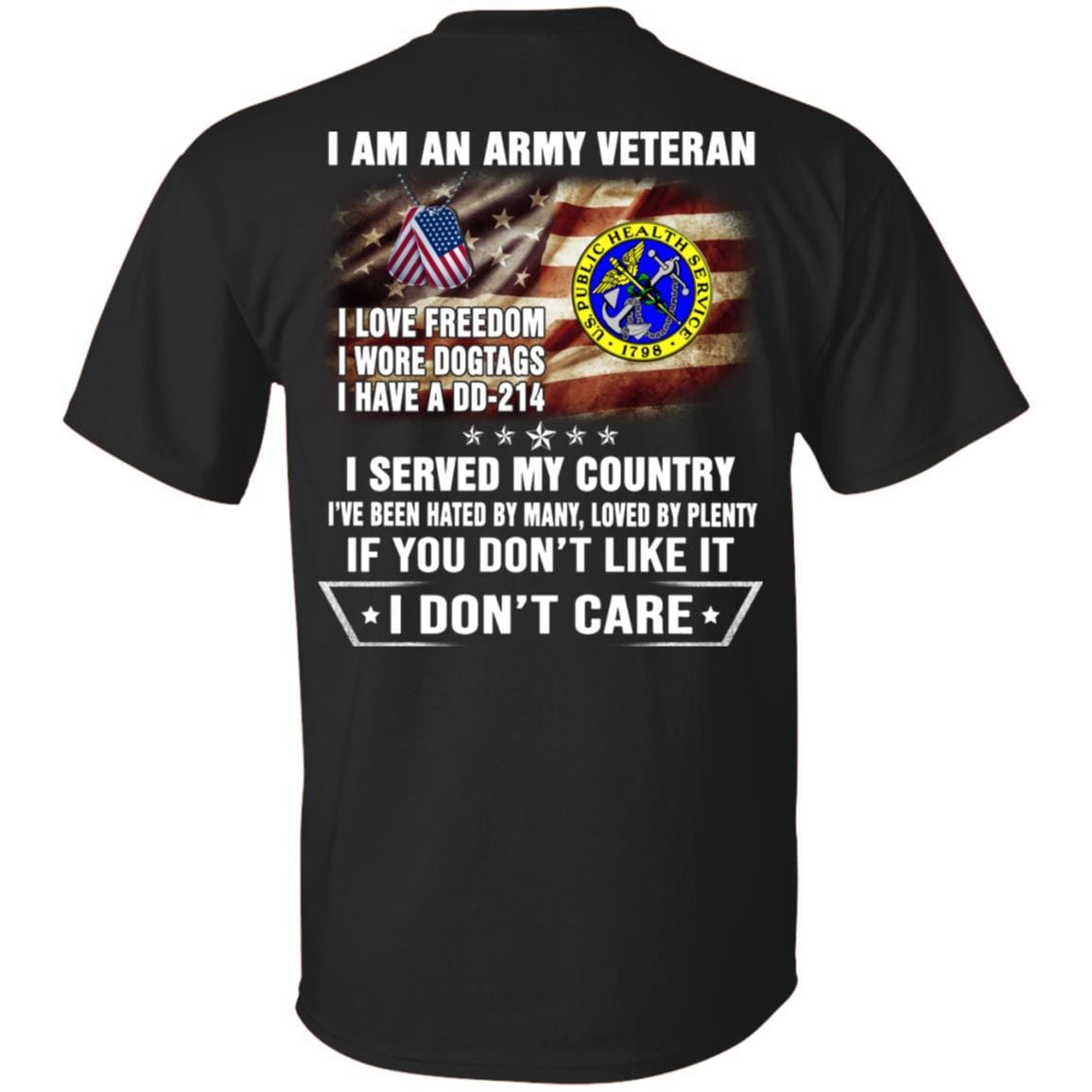 T-Shirt "I Am An Army Public Health Service Veteran" On Back-TShirt-Army-Veterans Nation