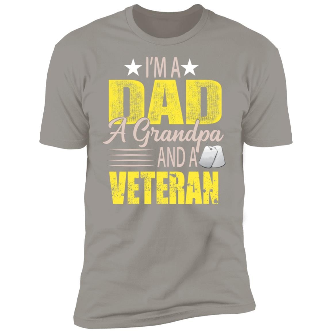 Military T-Shirt "I'm a Dad, a Grandpa and a Veteran - Next Level Premium On" Front-TShirt-General-Veterans Nation