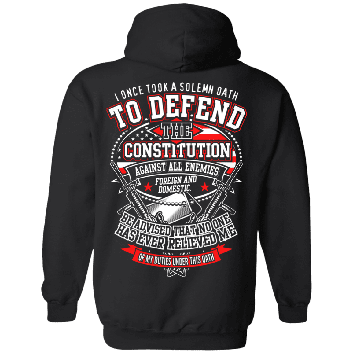 Military T-Shirt "I Once Tool A Solemn Oath to Defend The Constitution" Men Back-TShirt-General-Veterans Nation