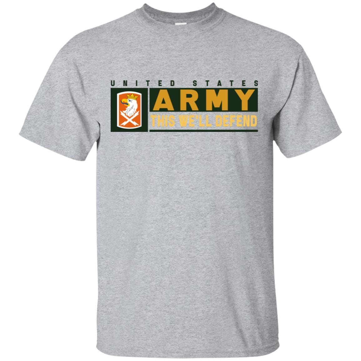 US Army 22ND SIGNAL BRIGADE- This We'll Defend T-Shirt On Front For Men-TShirt-Army-Veterans Nation