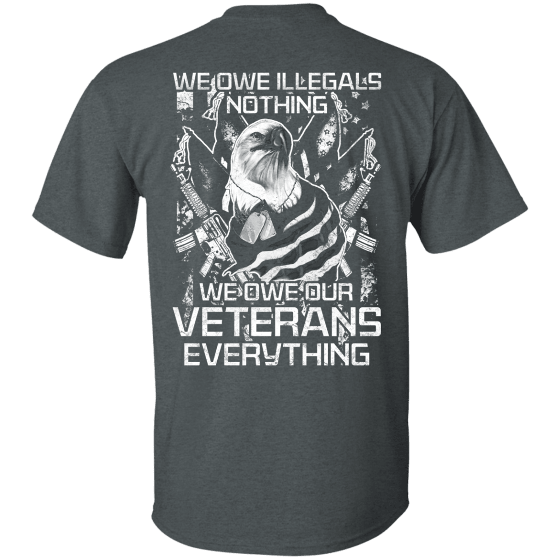 Military T-Shirt "We Owe Our Veterans Everything" Men Back-TShirt-General-Veterans Nation