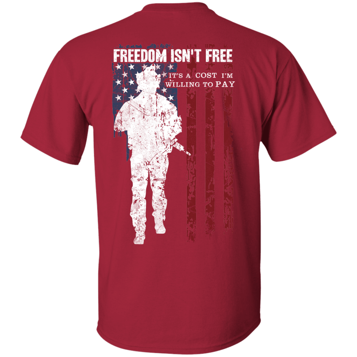 Military T-Shirt "Freedom Is Not Free - Willing to Pay" Men Back-TShirt-General-Veterans Nation
