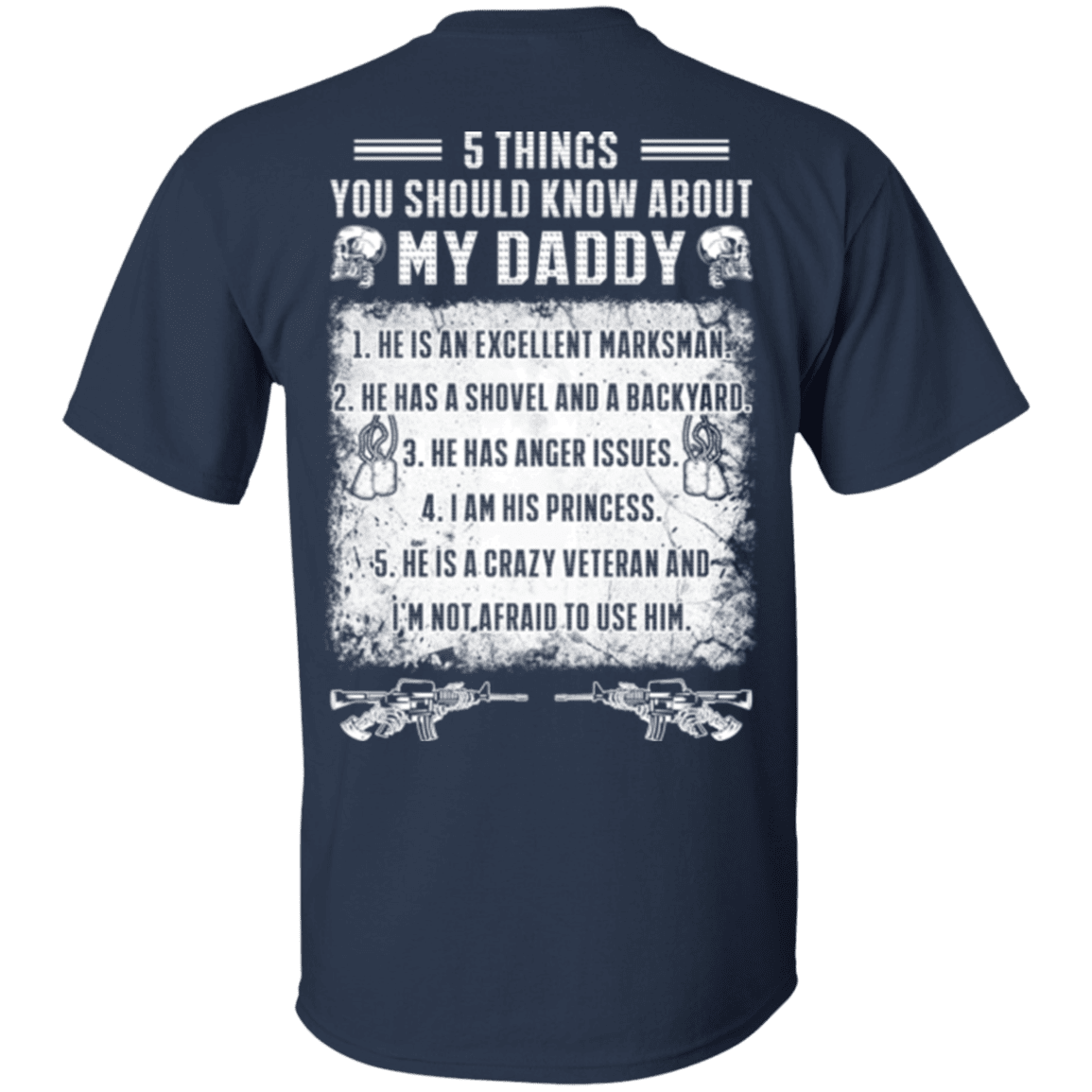 Military T-Shirt "5 Things You Should Know About My Daddy Veteran"-TShirt-General-Veterans Nation