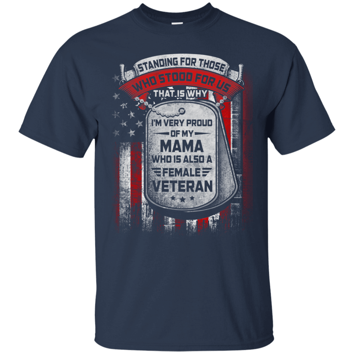 Military T-Shirt "Standing For Those Who Stood For Us" Front-TShirt-General-Veterans Nation