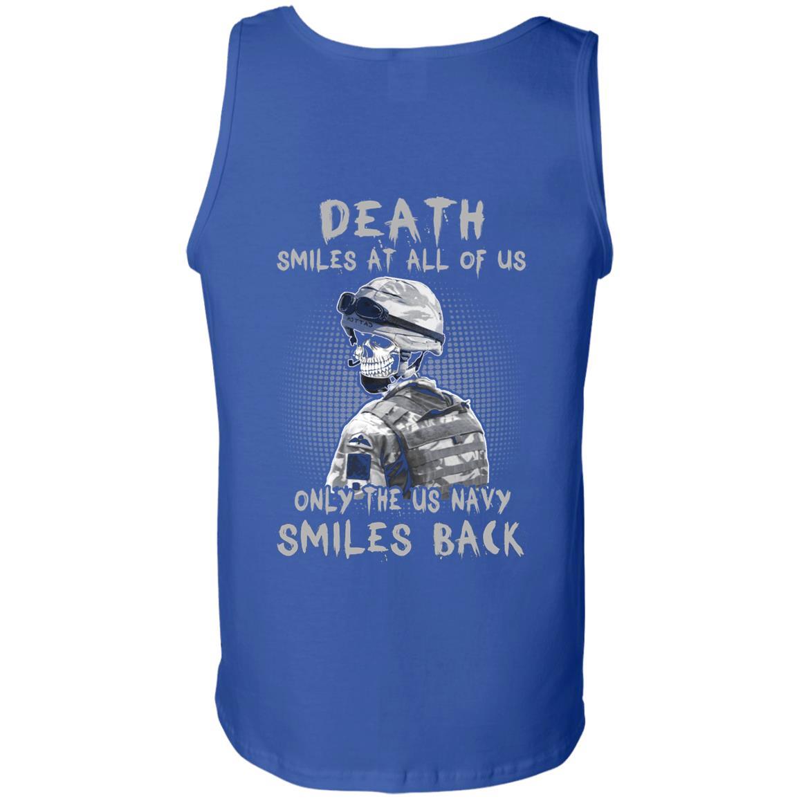 Death Smiles At All Of Us - Only The US Navy Smiles Back Men T Shirt On Back-TShirt-Navy-Veterans Nation