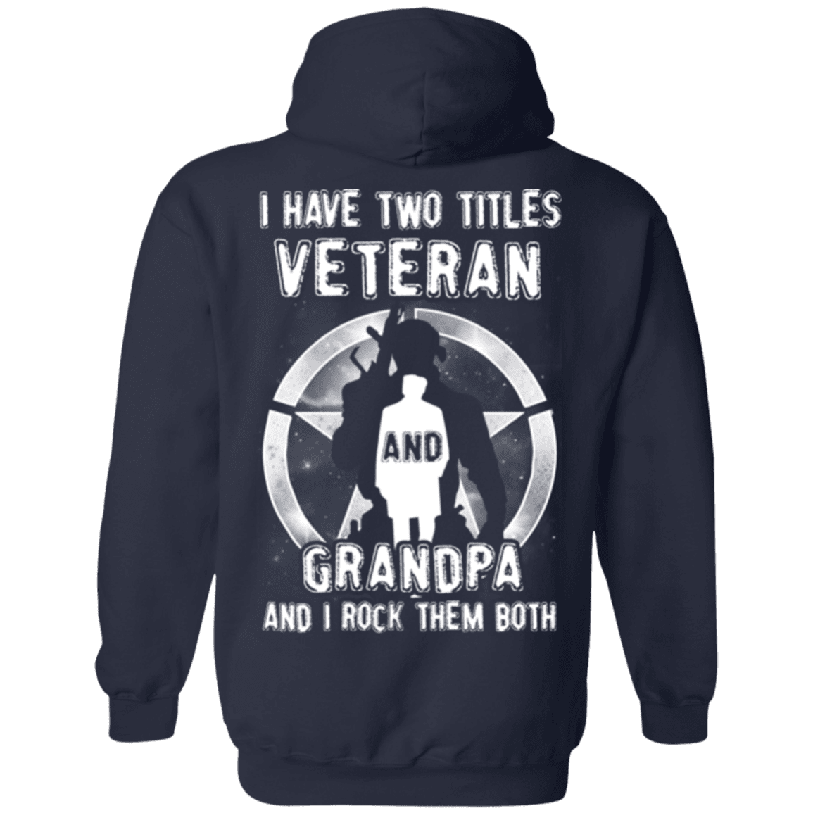 Military T-Shirt "I Have Two Titles Veteran And Grandpa"-TShirt-General-Veterans Nation