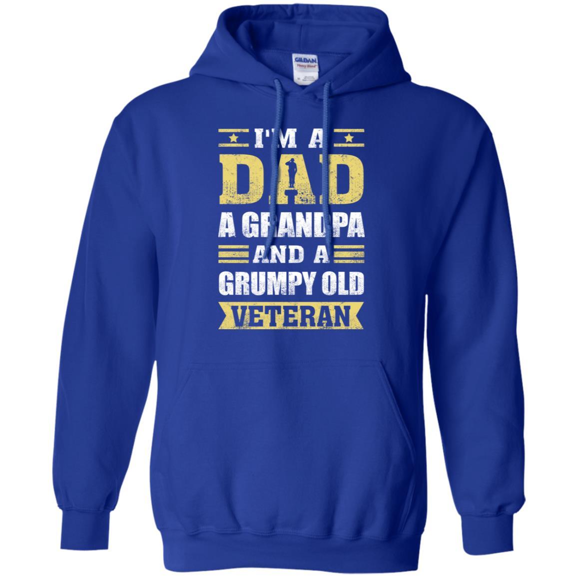 Military T-Shirt "I'm A Dad, A Grandpa And A Grumpy Old Veteran On" Front-TShirt-General-Veterans Nation