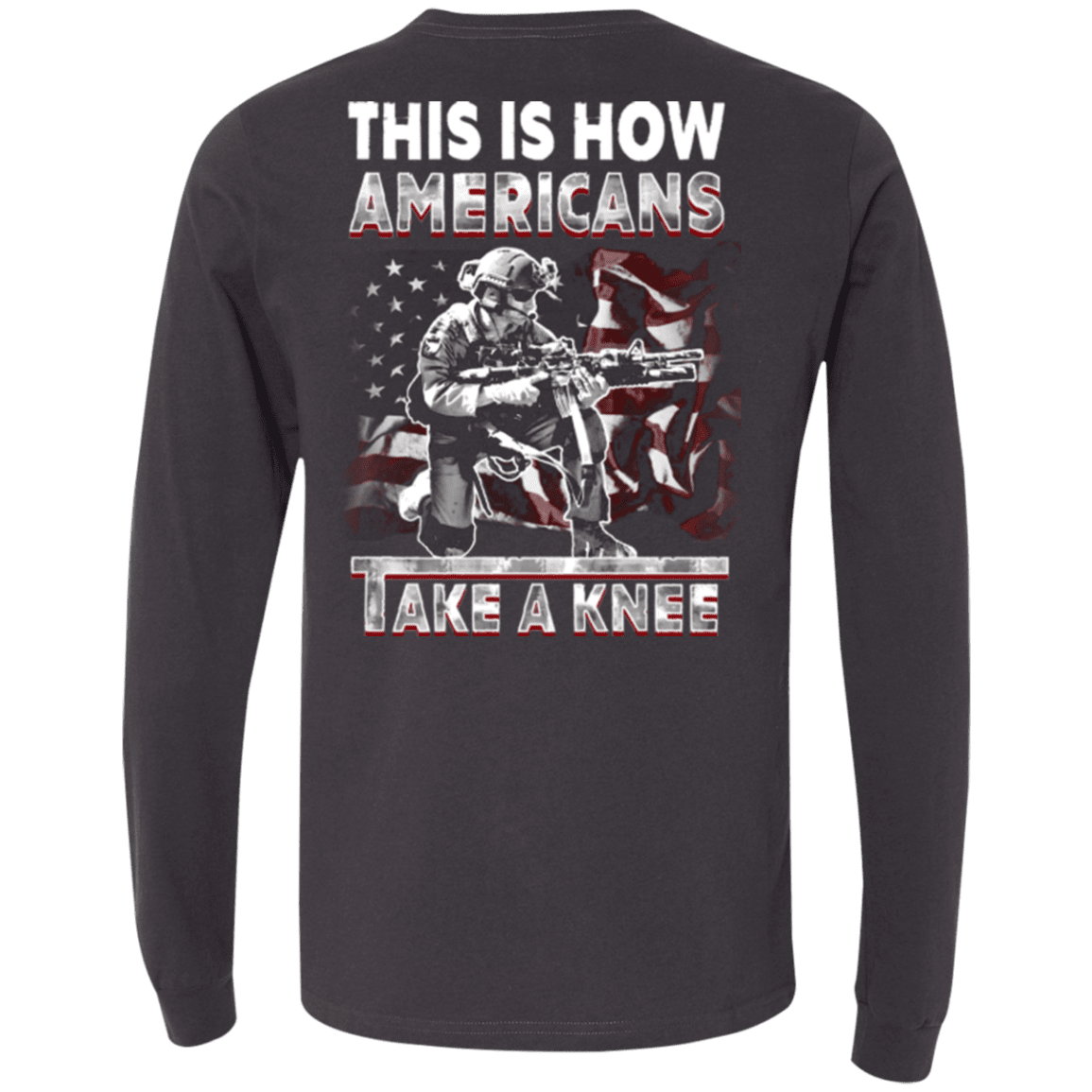 Military T-Shirt "Veteran - This Is How Americans Take A Knee"-TShirt-General-Veterans Nation