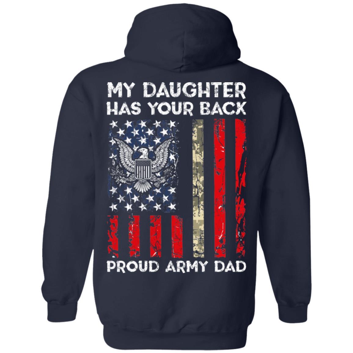 My Daughter Has Your Back - Proud Army Dad Men T Shirt On Back-TShirt-Army-Veterans Nation