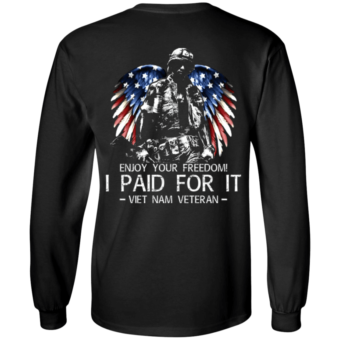 Military T-Shirt "Vietnam Veteran - Enjoy your freedom I paid for it" Men Back-TShirt-General-Veterans Nation