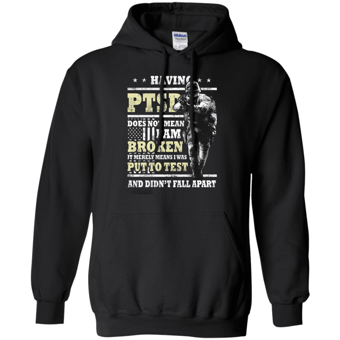 Military T-Shirt "Having PTSD Doen't Mean Broken" Front-TShirt-General-Veterans Nation